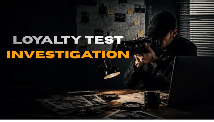 Loyalty Test Investigation